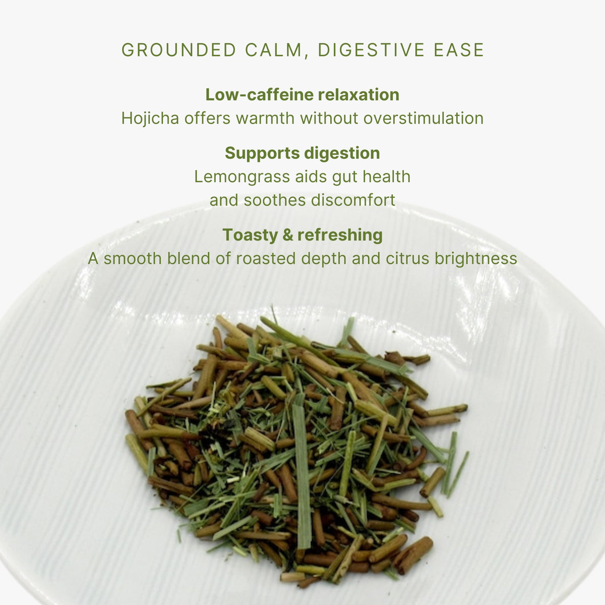 Lemongrass x Hojicha